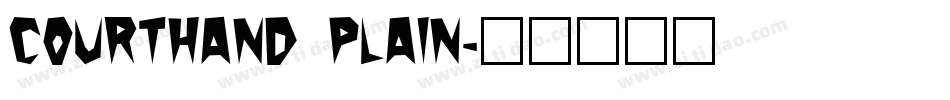 Courthand Plain字体转换